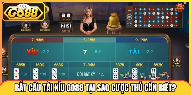 Bắt Cầu Tài Xỉu Go88 - Nhận Diện Xu Hướng Qua Từng Kết Quả