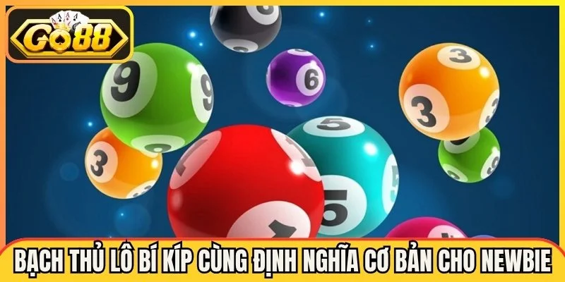 Bạch Thủ Lô Bí Kíp Go88 - Chốt Số Soi Cầu Bách Trúng Bách Thắng